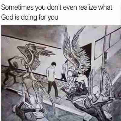 Sometimes you don't realize what God is doing for you